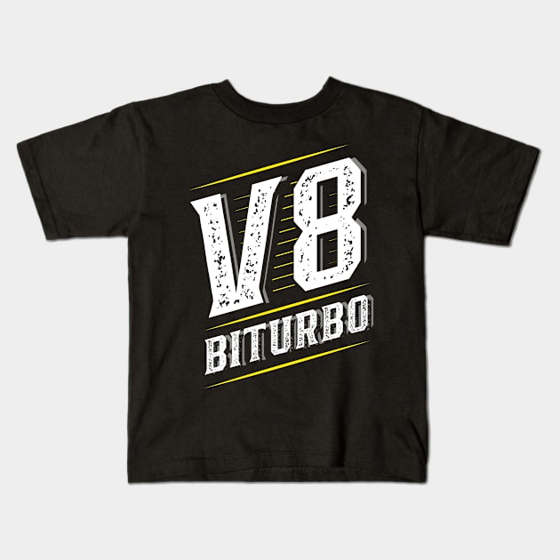 V8 Biturbo - Turbo - Tuning - Motorsport Kids T-Shirt by BabyYodaSticker